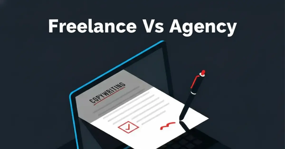 Freelance Copywriting vs Copwriting Agency Comparision Feature image